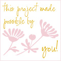 This project made possible by you!