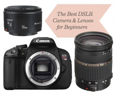 The Best DSLR Canon Camera and Lenses for Beginners